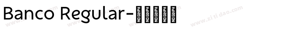 Banco Regular字体转换
